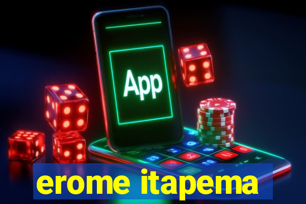 erome itapema